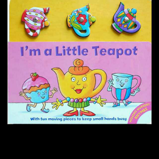 儿歌I'm a little teapot