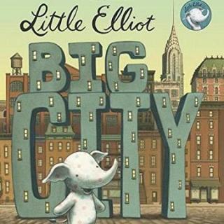 美Li讲故事-144-小埃利奥特的大城市Little Elliot Big City