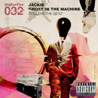 掘火电台032：Ghost In The Machine - Follow The Beat