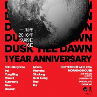 Dusk Till Dawn 46-- 1 Year Birthday Dusk Till Dawn Mix Set Part 2--Yang Bing