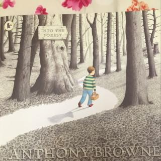 <Into the forest> Anthony Browne