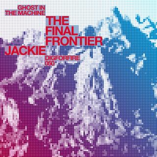 掘火电台050：Ghost in The Machine - The Final Frontier