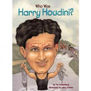 陪你读书陪你读：Who Was Harry Houdini