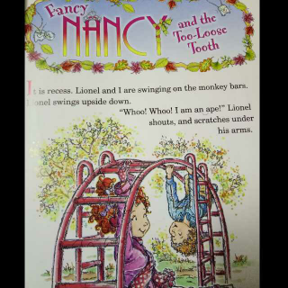 Fancy Nancy&the Too-Loose Tooth（亲子共读）