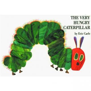 好饿的毛毛虫 The Very Hungry Caterpillar --凯西讲故事（双语）
