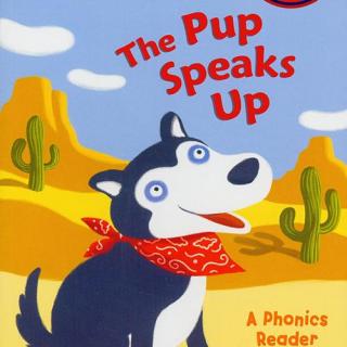 兰登Step into Reading1阶 - the pup speaks up（故事版）