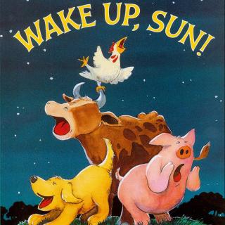 兰登Step into Reading2阶 - Wake up ,Sun（歌曲版）