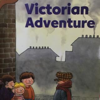 058. 《牛津阅读树》Victorian Adventure