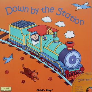 Childs Play儿歌洞洞书第一辑 - Down by the Station（故事版）