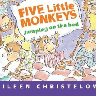 Five Little Monkeys Jumping On the Bed