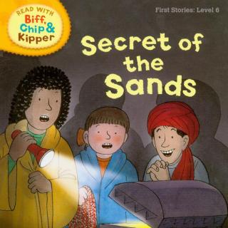 牛津阅读树Level 6 - Secret of the Sands