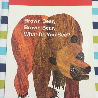 日有所诵之brown bear,brown bear,what do you see?