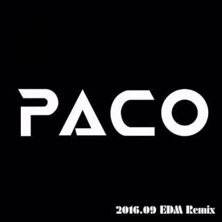 DJ-PACO LIV SET EDM 2016.09 remix.