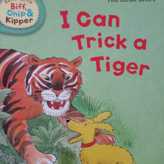 I Can Trick a Tiger (L2)