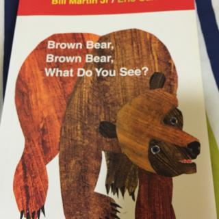 日有所诵之brown bear,what do you see