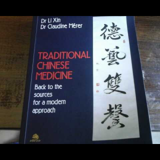 Traditional Chinese Medicine:Back to the sources for a modern approach Dr.Li Dr.Claudine