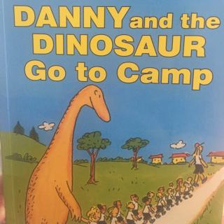 Danny and dinosaur go to camp