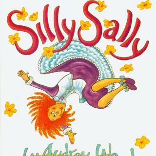 英文绘本故事 - Silly Sally（倒着走的女孩）