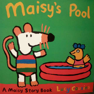 Candy讲故事<Maisy's Pool>