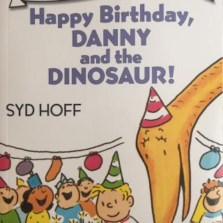 Happy Birthday, DANNY and the DINOSAUR