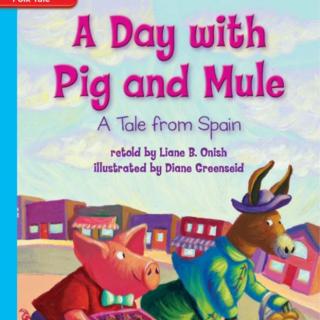 a day with pig and mule