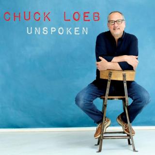 第169期：Chuck Loeb - Unspoken (2016)