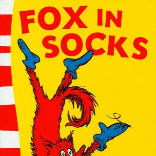 苏斯博士第一阶段 - Fox in Socks 