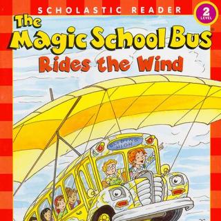 神奇校车 - The Magic School Bus Rides the Wind
