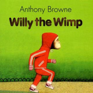 Willy the whip-胆小鬼威利 标准美音版by加州大熊Joey