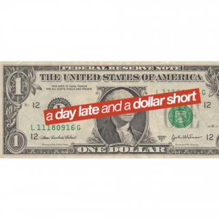 跟读｜“A Day Late and a Dollar Short”｜E1012