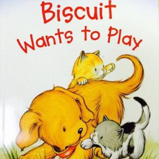 儿童英语绘本回顾：Biscuit wants to play