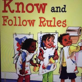 Know and follow rules