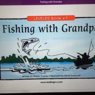 fishing with grandpa 第一遍-芋头