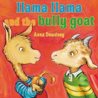 苏妈朗读：Llama Llama And The Bully Goat