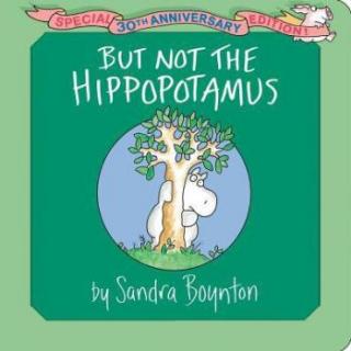 Not The Hippopotamus