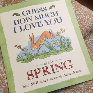 Guess How Much I Love You in the Spring