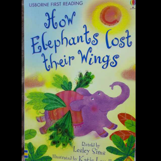 How  Elephants  lost  their  wings