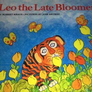 Leo the late bloomer