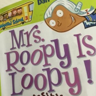 Mrs Rooply is loopy Chapter 8-10