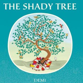 美Li讲故事（亲子讲读版）-152-遮荫的树The Shady Tree
