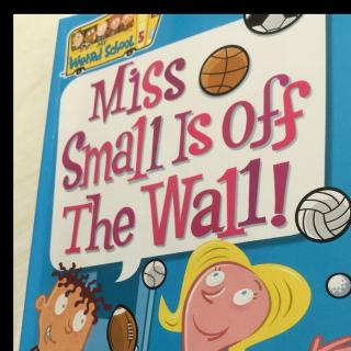 MiSS Small is off The Wall 9-11