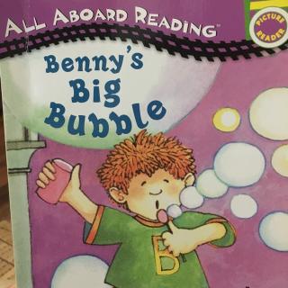 Benny's Big Bubble