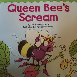 Queen Bee's Scream