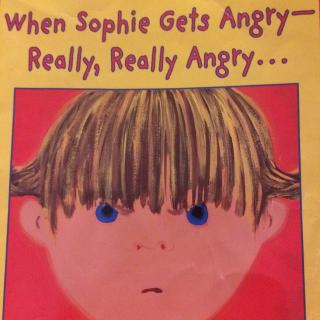 when sophie gets angry really really angry