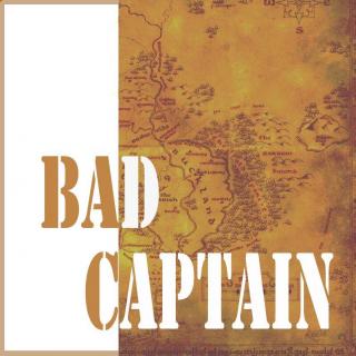 【BadCaptain】第002期——（重录版）撩妹？先撩自己！