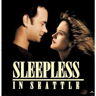 ［电影］Sleepless in Seattle 西雅图未眠夜