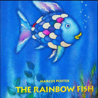 (双语故事)The rainbow fish 彩虹鱼