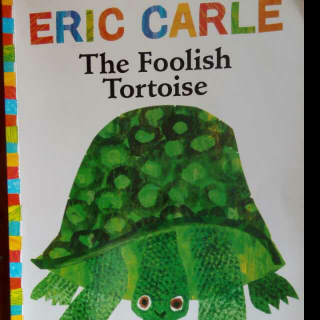 The Foolish Tortoise