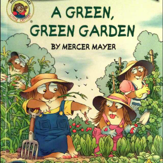 71.【Little Critter】A Green, Green Garden (by Lynn)