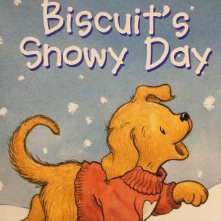 【Coco双语绘本】 Biscuit's Snowy Day—Coco英文故事集